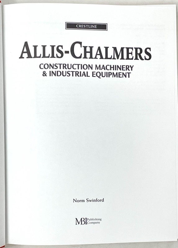 Allis-Chalmers Construction Machinery & Industrial Equipment, Norm Swinford gallery