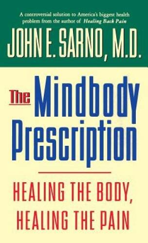 The Mindbody Prescription: Healing the Body, Healing the Pain – ACCEPTABLE