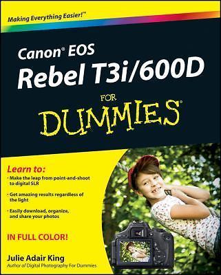 Canon EOS Rebel T3i / 600D For Dummies – King, 9781118094983, paperback