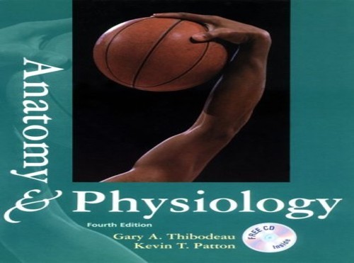 Anatomy and Physiology, Patton, Kevin T.