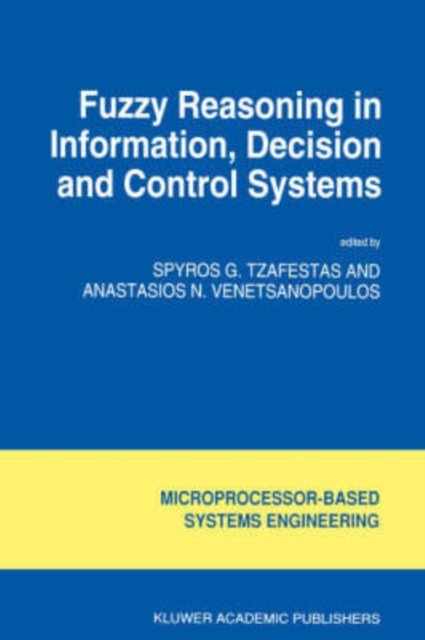 Tzafestas - Fuzzy Reasoning in Information Decision and Control Syste - X555z