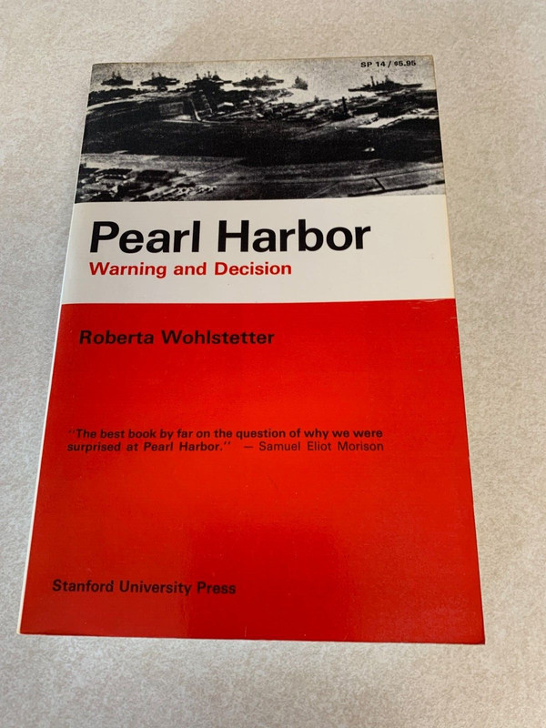 Pearl Harbor: Warning and Decision by Roberta Wohlstetter
