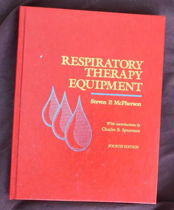 Respiratory Therapy Equipment 4th Edition Hardcover