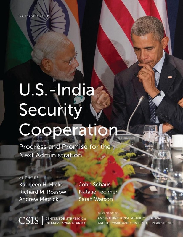 U.S.-India Security Cooperation: Progress and Promise for the Next Administratio