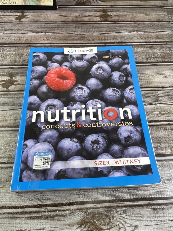 Nutrition Concepts & Controversies 15th Edition by Sizer & Whitney (2019, PB)