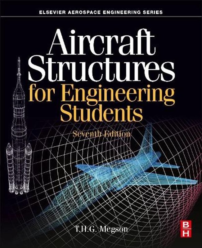 Aircraft Structures for Engineering Students by T.H.G. Megson (English) Paperbac