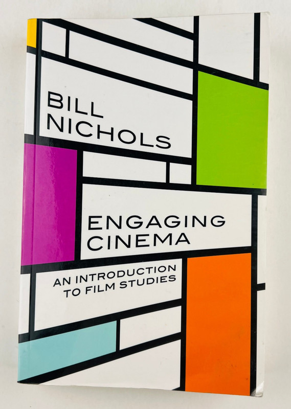 Engaging Cinema Film Studies Bill Nichols 1st Ed 2010 Movie Theory History