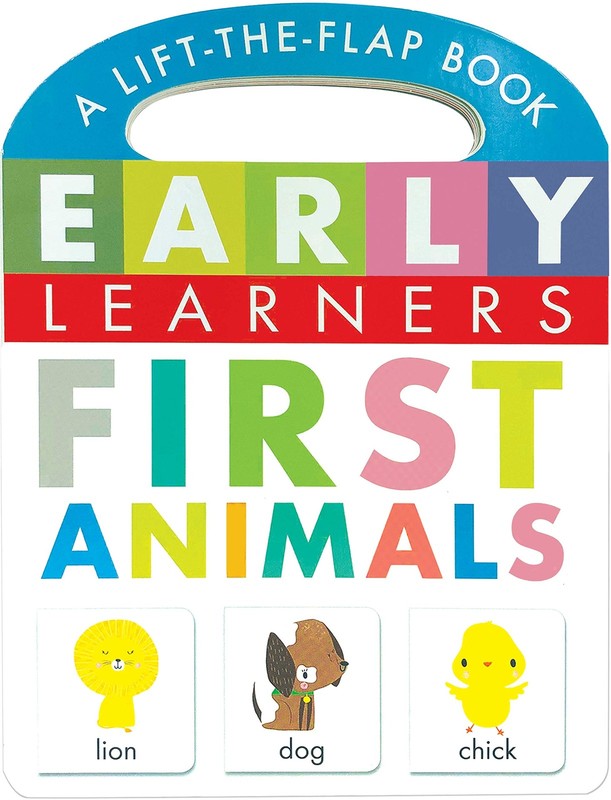 First Animals: A Lift-the-Flap Book – Children’s Board Book – Educational