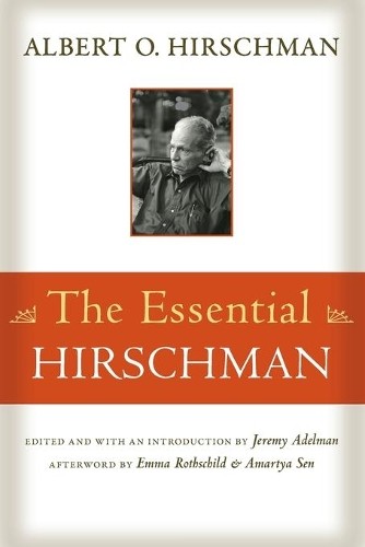 Albert O. Hirschman The Essential Hirschman (Paperback)