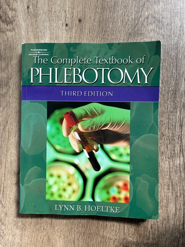 Medical Lab Technician Solutions TEXTBOOK PHLEBOTOMY third edition by Hoeltke