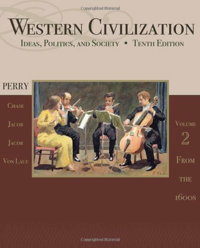 Western Civilization Volume 2 Ideas Politics and Society by Marvin Perry