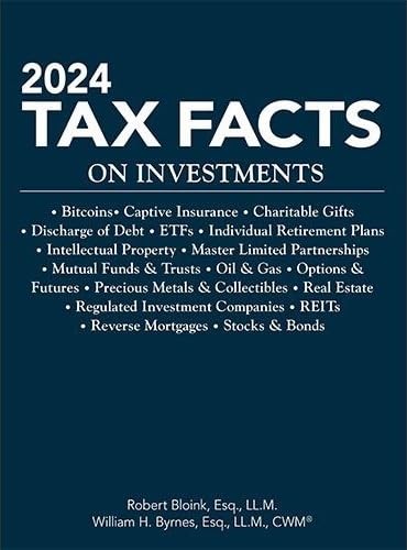 2024 Tax Facts on Investments: Bitcoins; Captive Insurance; Charitable Gifts…