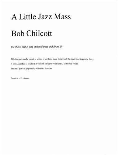 Little Jazz Mass : for Choir, Piano, and Optional Bass and Drum Kit, Paperbac…
