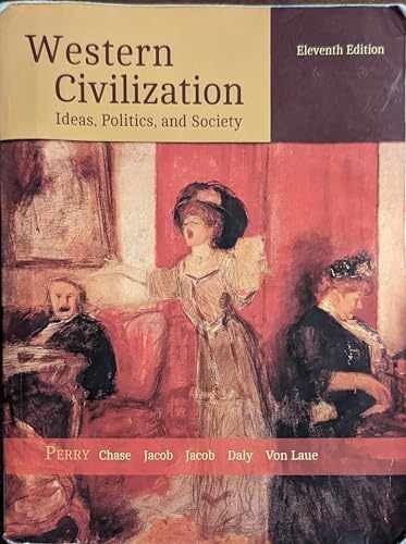 Western Civilization: Ideas, – Paperback, by Perry Marvin; Chase – Very Good