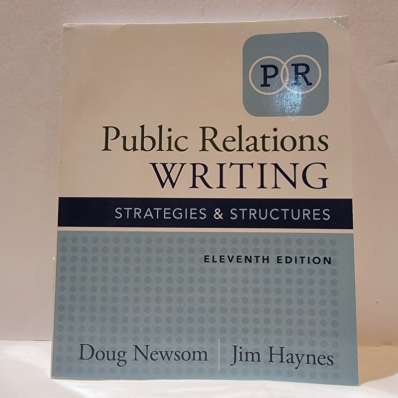 Public Relations Writing: Strategies & Structures – 11th Edition, Used Very Good
