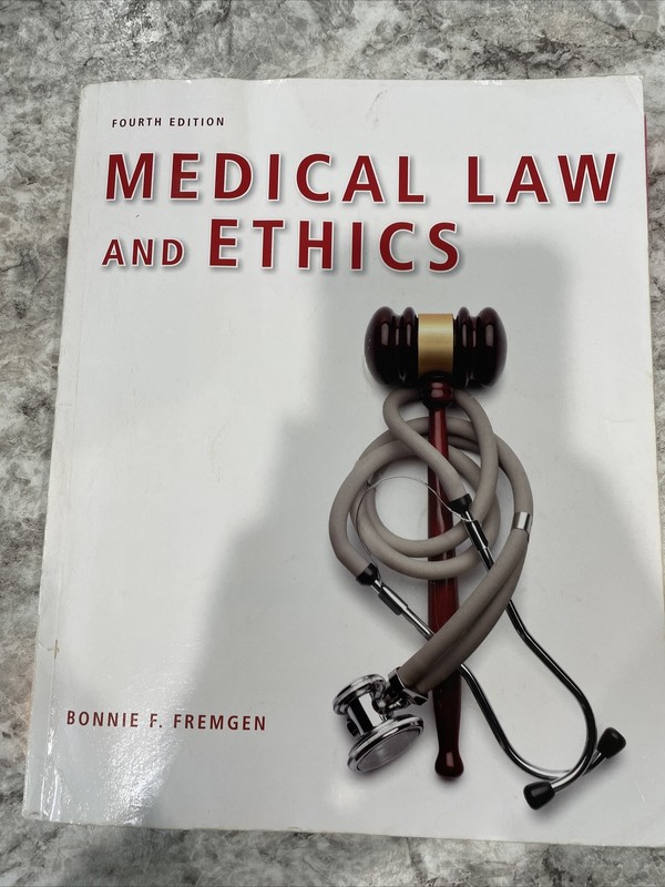 Medical Law and Ethics by Bonnie F. Fremgen (2010, Trade Paperback, Revised…