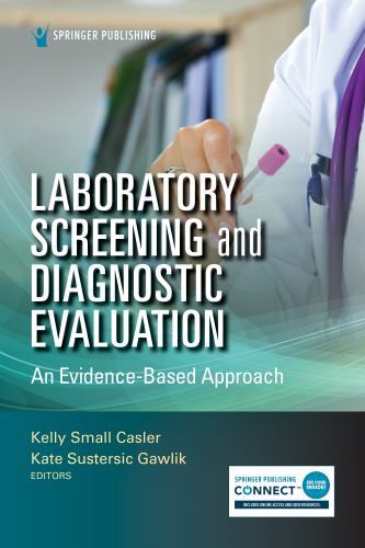 Laboratory Screening and Diagnostic Evaluation: An Evidence-Based Approach, , Go