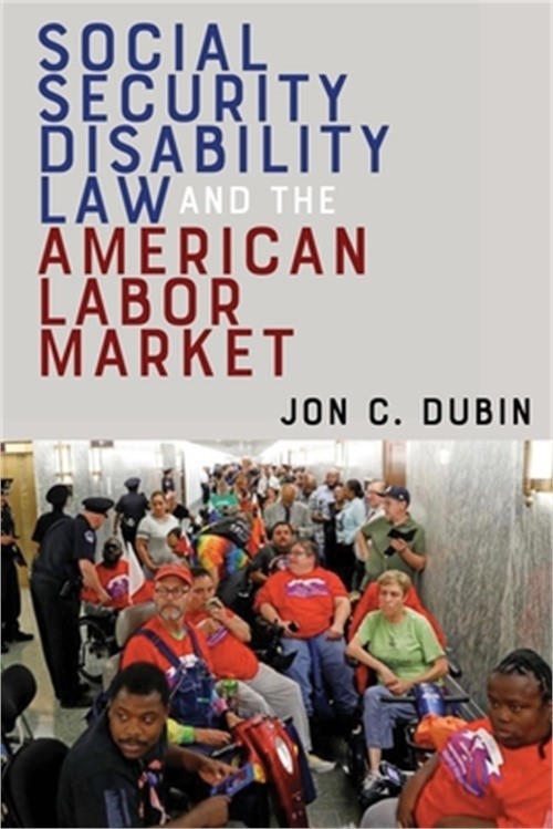 Social Security Disability Law and the American Labor Market (Hardback or Cased