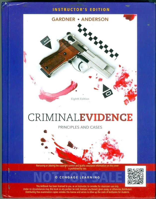 Gardner-Police Science-Homicide Investigations-Forensics-Criminal Evidence!