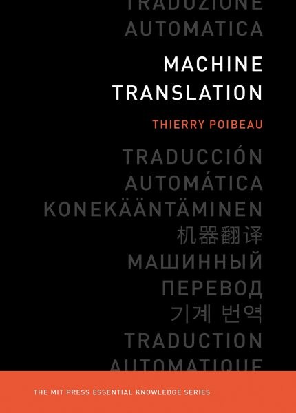 Machine Translation, Paperback by Poibeau, Thierry, Brand New, Free shipping …
