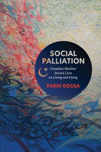 Parin Dossa Social Palliation (Hardback) (UK IMPORT)