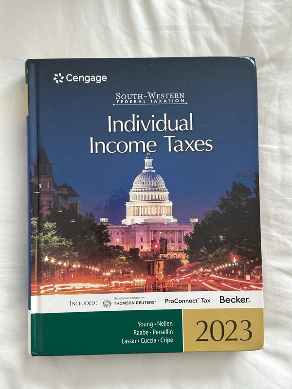 South-Western Federal Taxation 2023: Individual Income Taxes Textbook