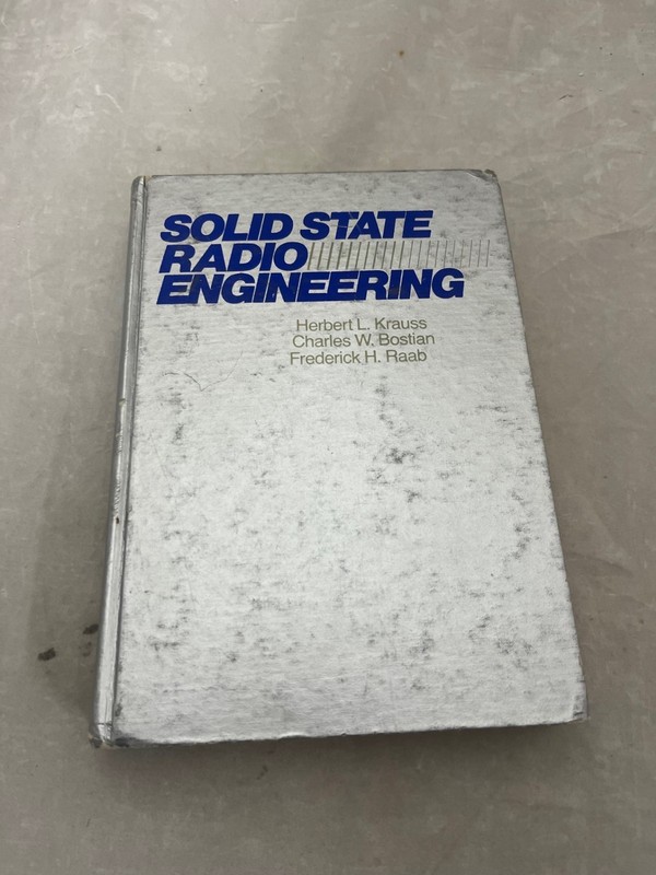Solid State Radio Engineering by Charles W. Bostian, Herbert L. Krauss – 1980