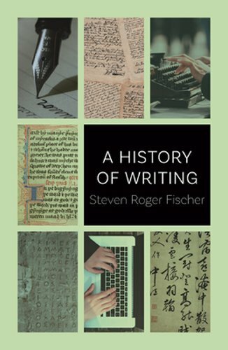 A History of Writing by Steven Roger Fischer: New