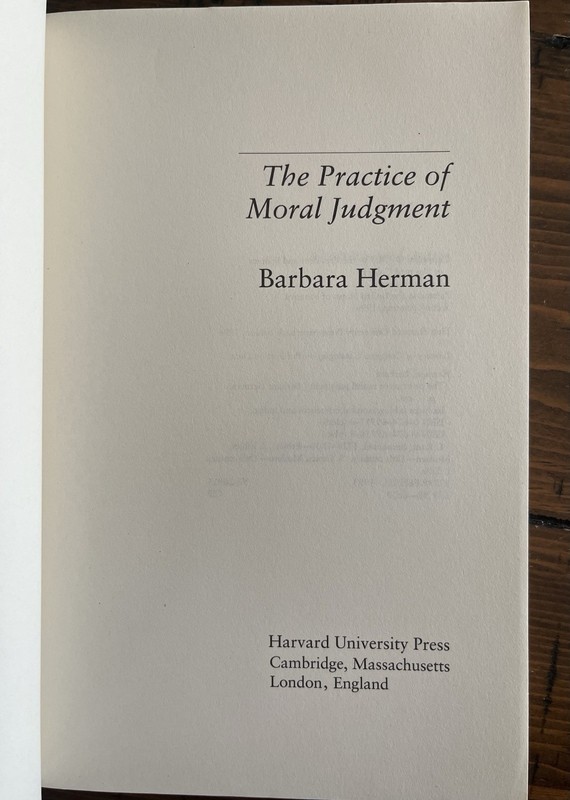 Practice of Moral Judgment Barbara Herman 1996 Trade Paperback Kant Immanuel gallery