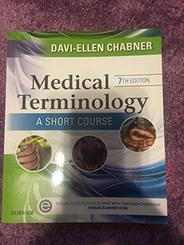 Medical Terminology: A Short Course…, Chabner BA MAT