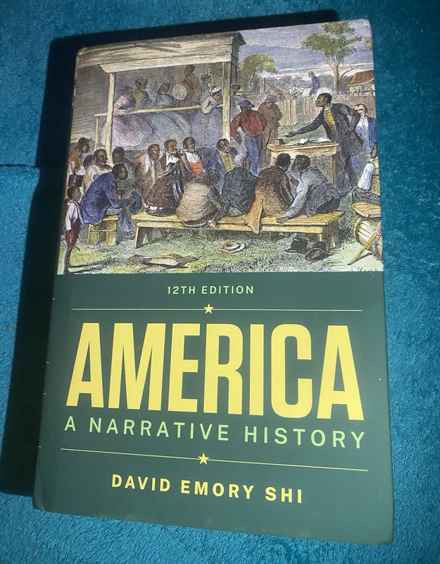 America: A Narrative History 12th Edition Textbook by David Emory Shi, English