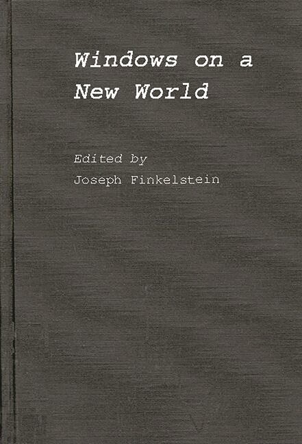 Windows On A New World: The Third Industrial Revolution