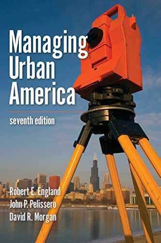 Managing Urban America – Paperback, by England Robert E.; Pelissero – Very Good