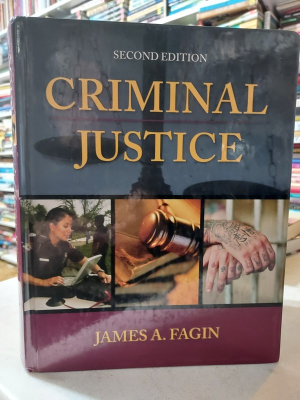 Criminal Justice 2nd Ed. James A. Fagin (2007, HC) BL3B