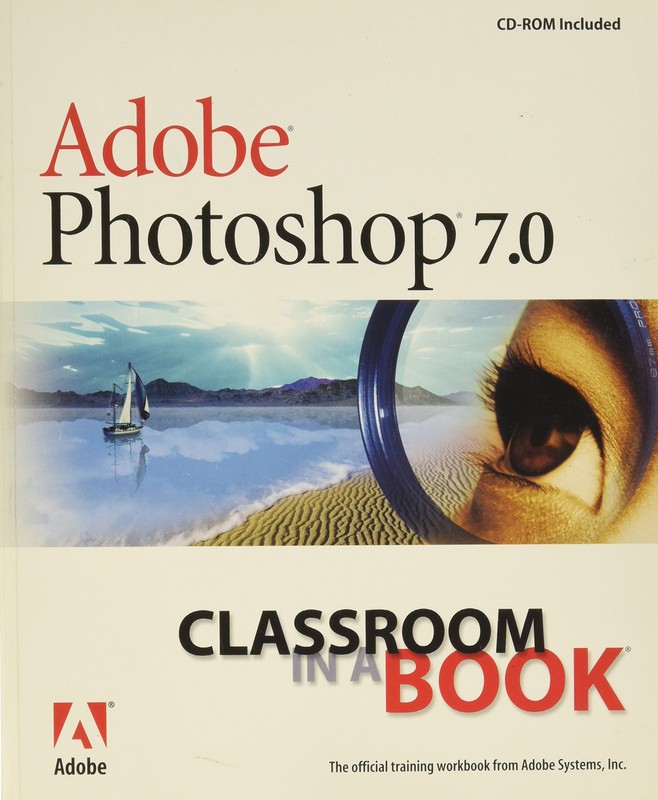 Adobe Photoshop 7.0: Classroom in a Book – Adobe Creative Team – Acceptable …