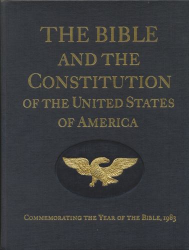 The Bible and the Constitution: A Primer of American Liberty, Verna Hall,Rosalie