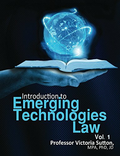 Emerging Technologies Law Volume 1 by Prof. Victoria Sutton Paperback