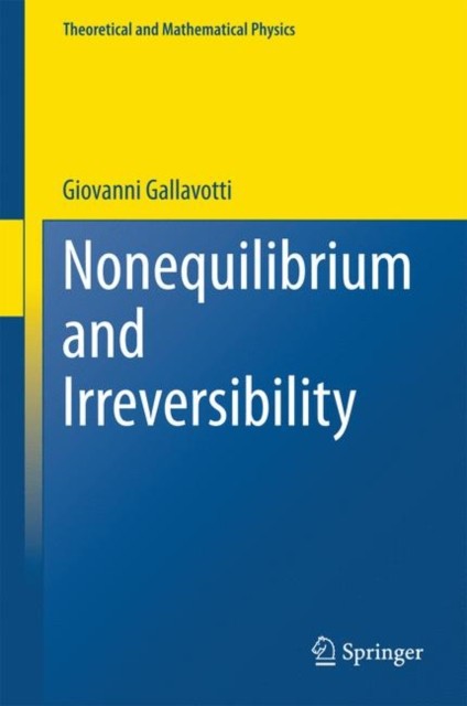 Gallavotti – Nonequilibrium and Irreversibility – New hardback or case – X555z