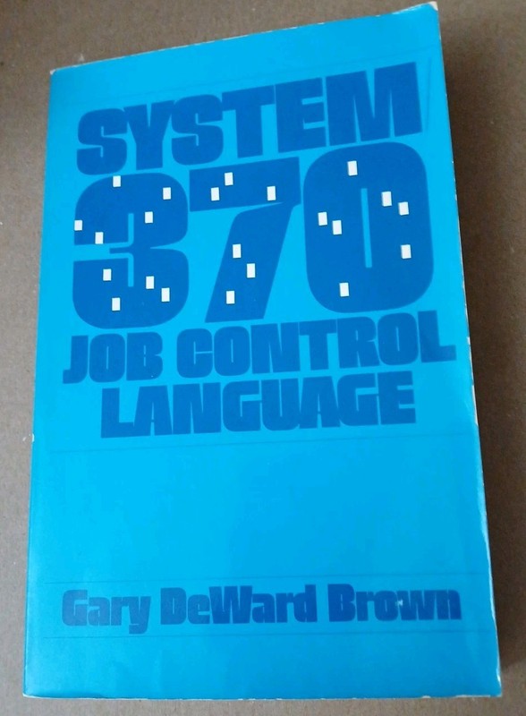 System-370 Job-Control Language Paperback Gary D. Brown