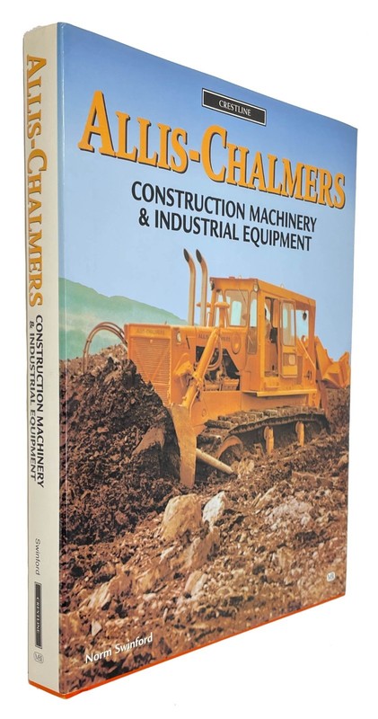 Allis-Chalmers Construction Machinery & Industrial Equipment, Norm Swinford gallery