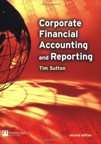 Corporate Financial Accounting and Reporting by Sutton, Tim Paperback Book The