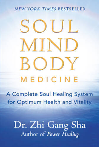 Soul Mind Body Medicine: A Complete Soul Healing System for Optimum – VERY GOOD