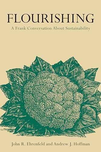 Flourishing: A Frank Conversation – Paperback, by John R. Ehrenfeld; – Very Good