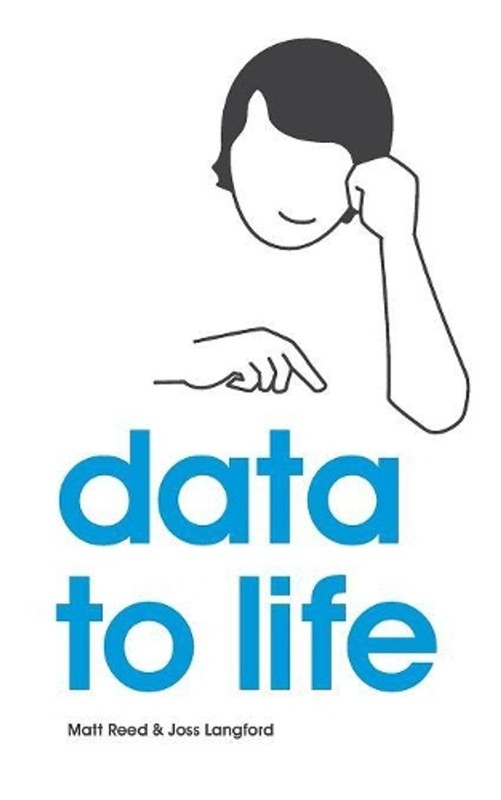 Data to Life by Joss Langford (English) Paperback Book