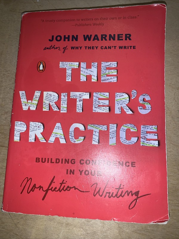 The Writer’s Practice: Building Confide…, John Warner