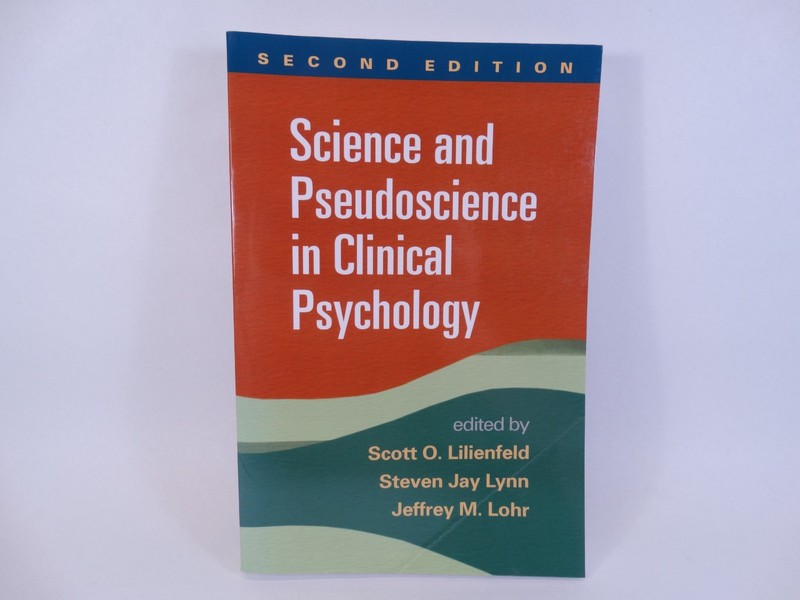 Science and Pseudoscience in Clinical Psychology