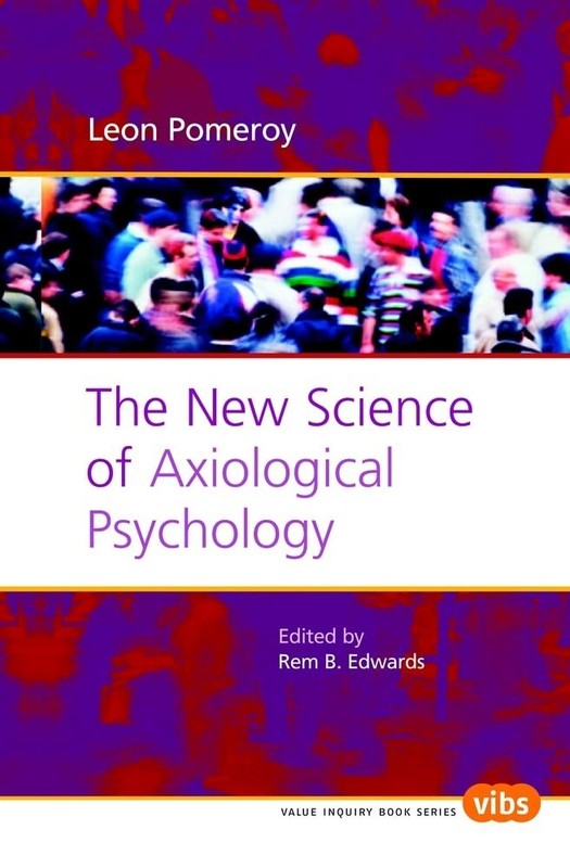 The New Science of Axiological Psychology / Pomeroy HB