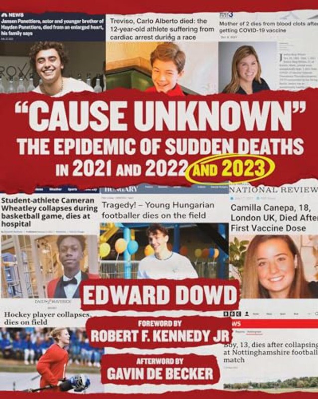Cause Unknown: The Epidemic of Sudden Deaths in 2021 & 2022 & 2023 – Hardcover