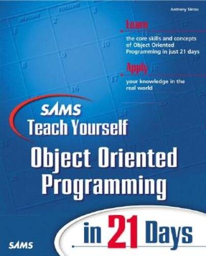 Sams Teach Yourself Object Oriented Programming in 21 Days – VERY GOOD