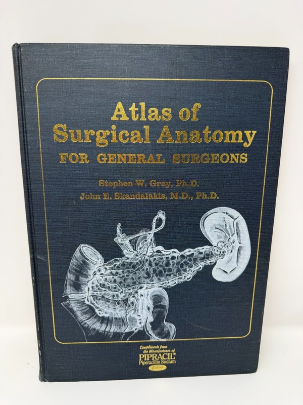 ATLAS OF SURGICAL ANATOMY FOR GENERAL SURGEONS By Stephen Wood Gray – Hardcover